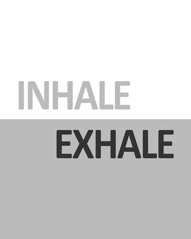 Inhale Exhale No2