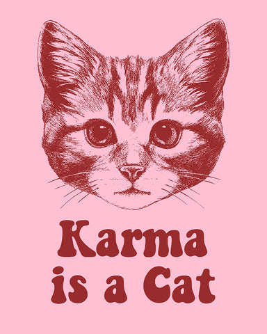 Karma Is A Cat