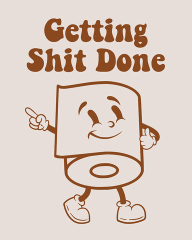 Get Shit Done No2