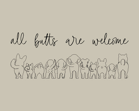 All Butts are Welcome No1