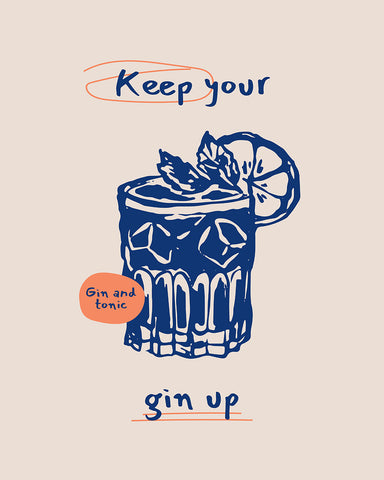 Keep Your Gin Up