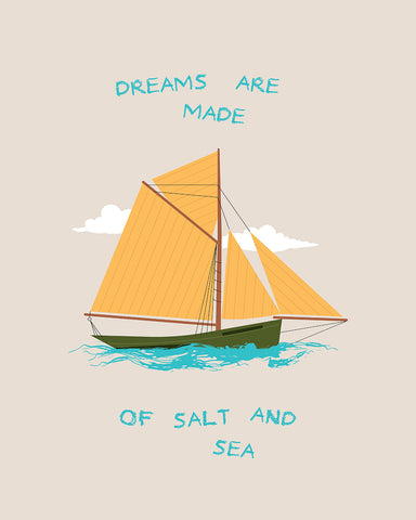 Dreams Are Made of Salt & Sea
