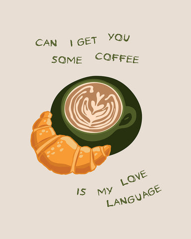 Coffee is My Love Language