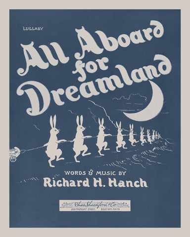 All Aboard For Dreamland