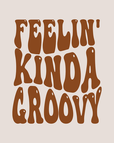Feelin Kinda Groovy No3