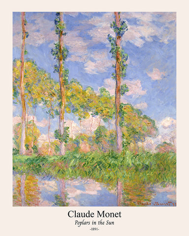 Claude Monet - Poplars in the Sun No1