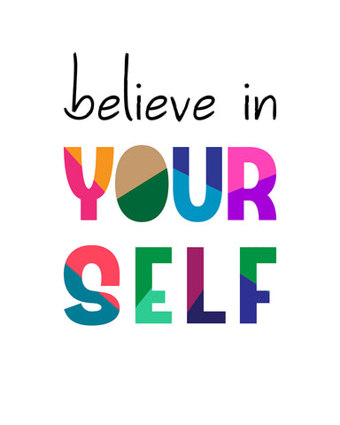 Believe in Yourself