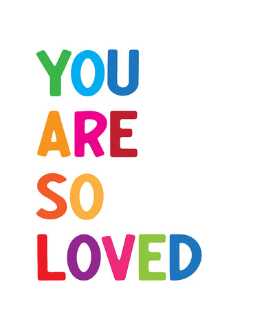 You Are So Loved No3
