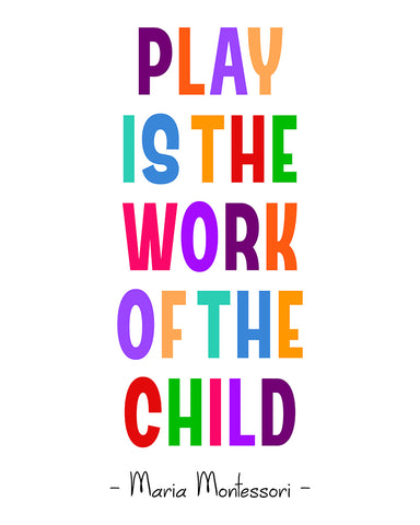 Play is The Work of the Child