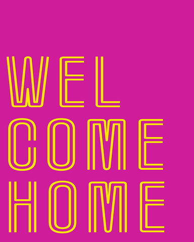 Welcome Home