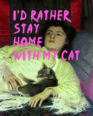 I'd Rather Stay Home