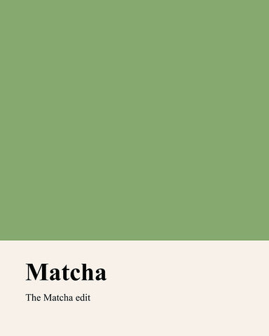 The Matcha Edit