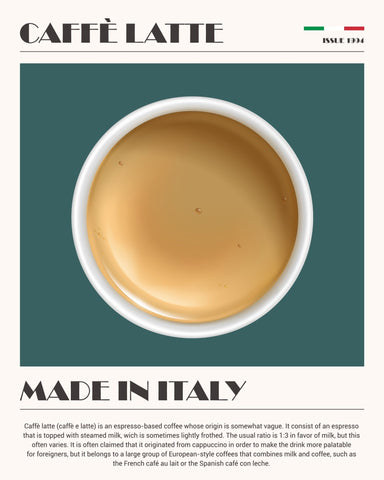 Caffe Latte Made in Italy