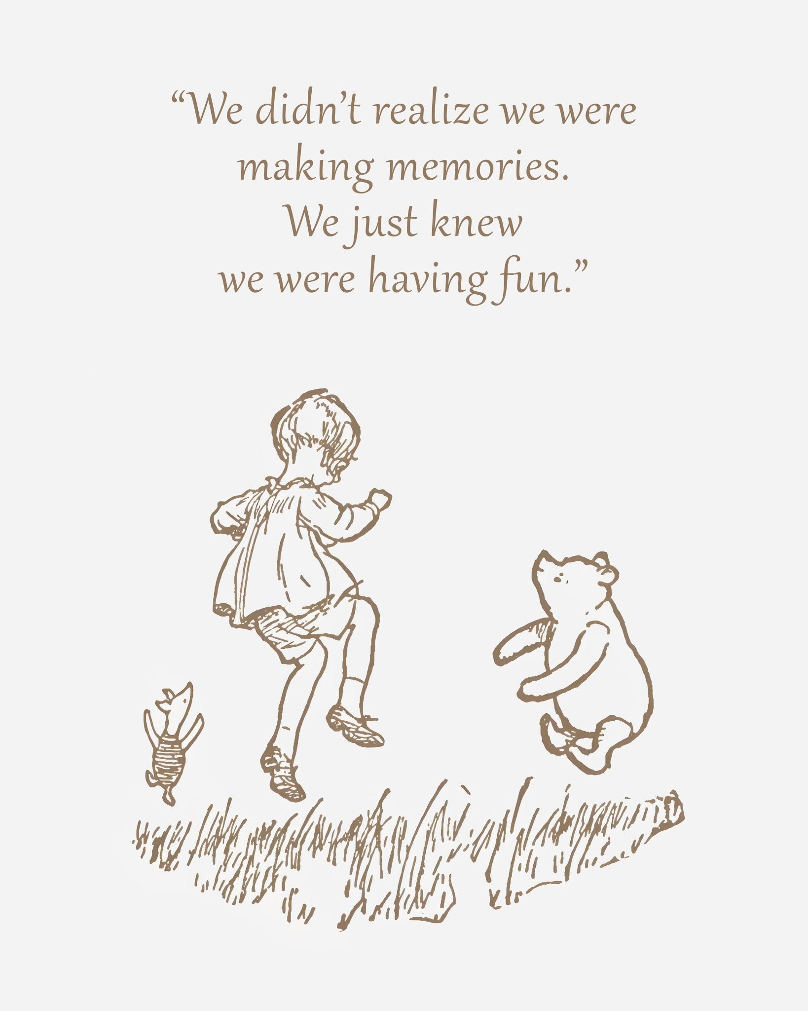 We Were Making Memories