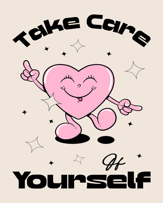 Take Care of Yourself
