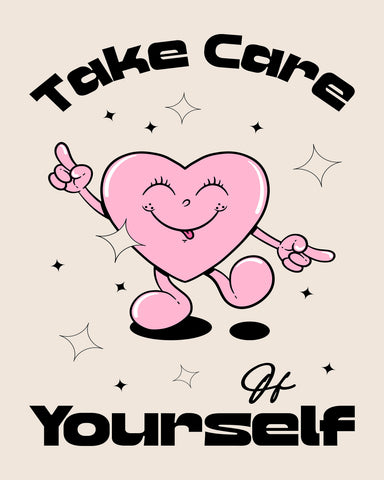 Take Care of Yourself