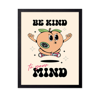 Be Kind To Your Mind