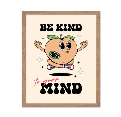Be Kind To Your Mind