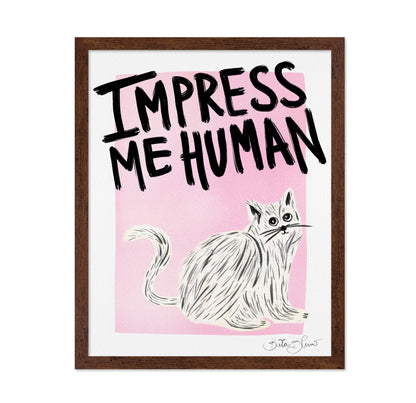Impress Me Human