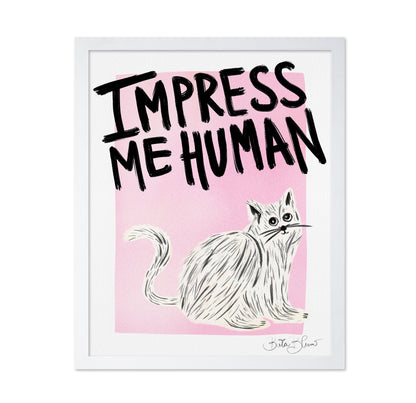 Impress Me Human