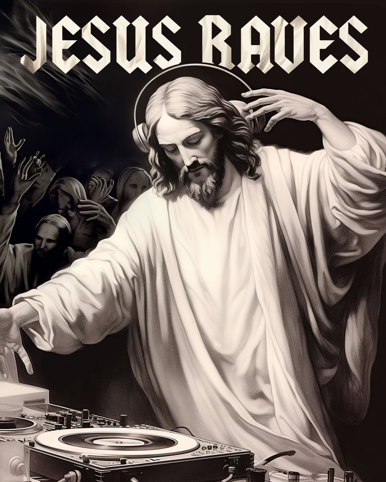 Jesus Raves