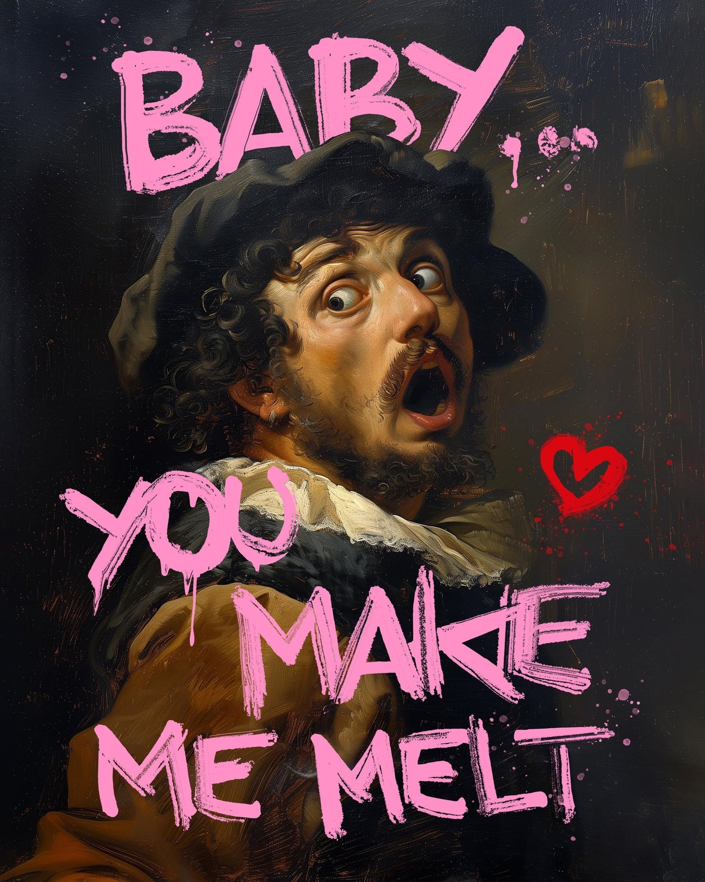 Baby You Make Me Melt