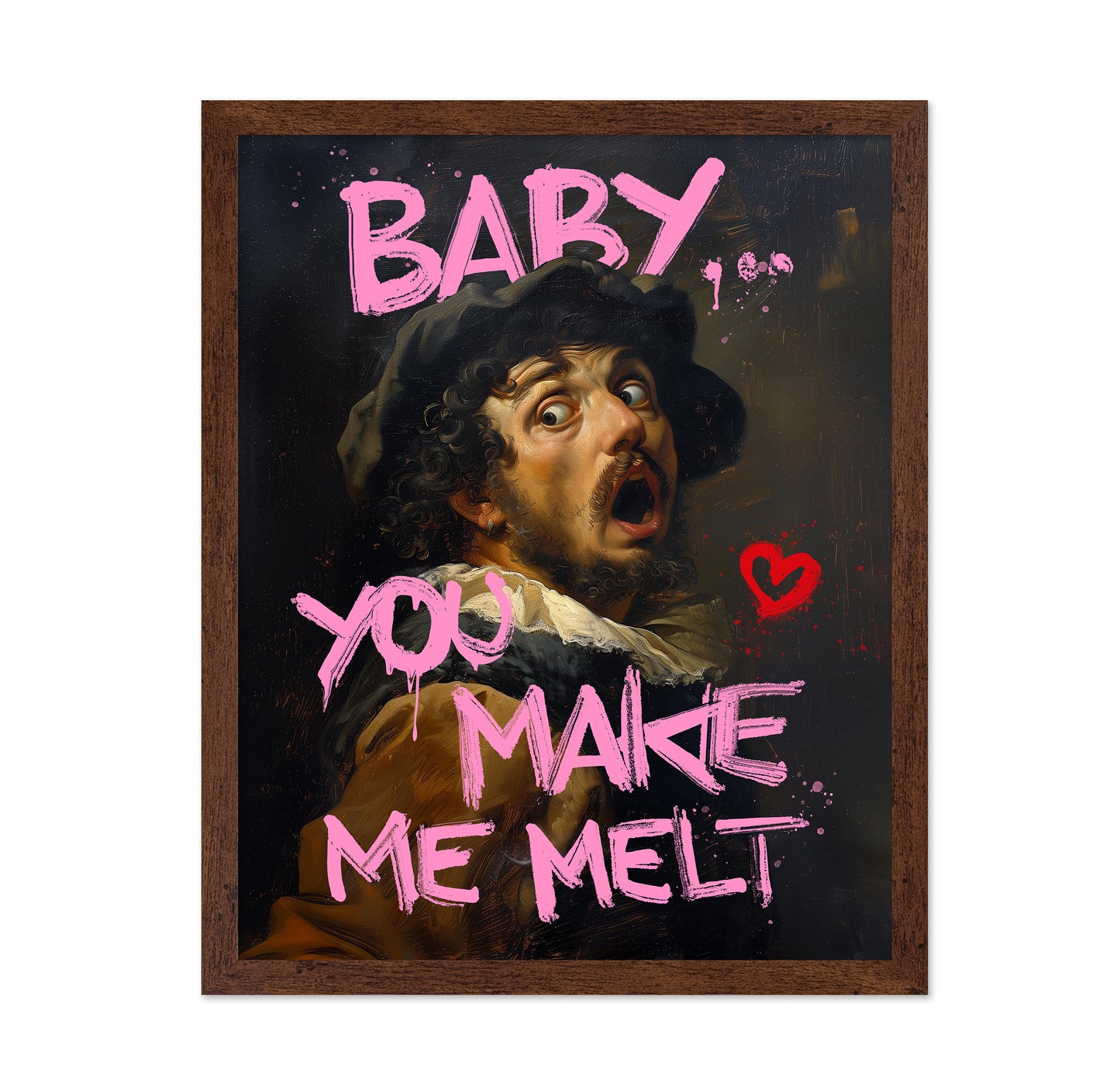 Baby You Make Me Melt
