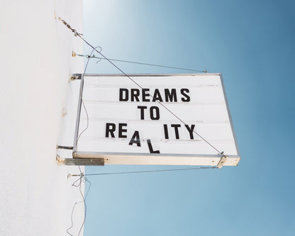 Dreams To Reality
