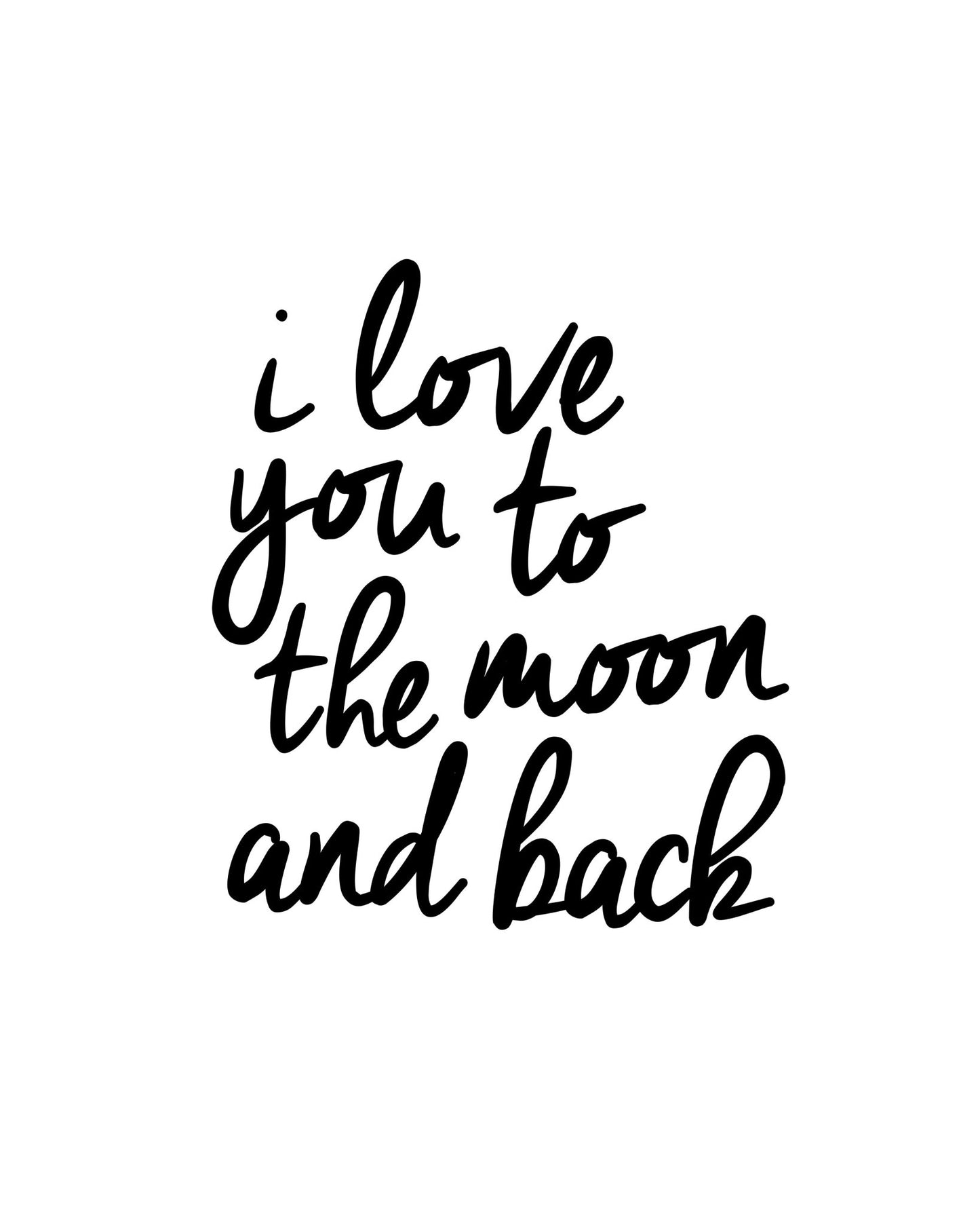 I Love You To The Moon And Back