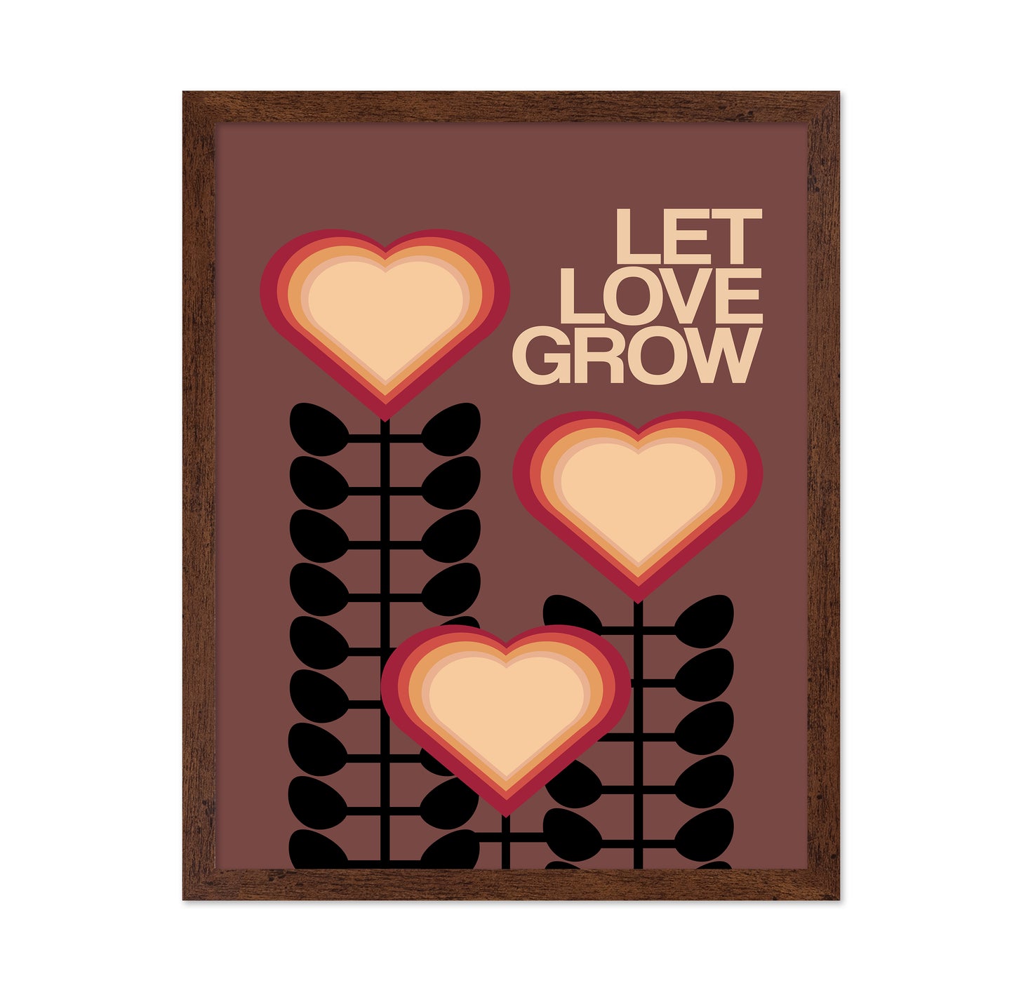 Let Love Grow Brown