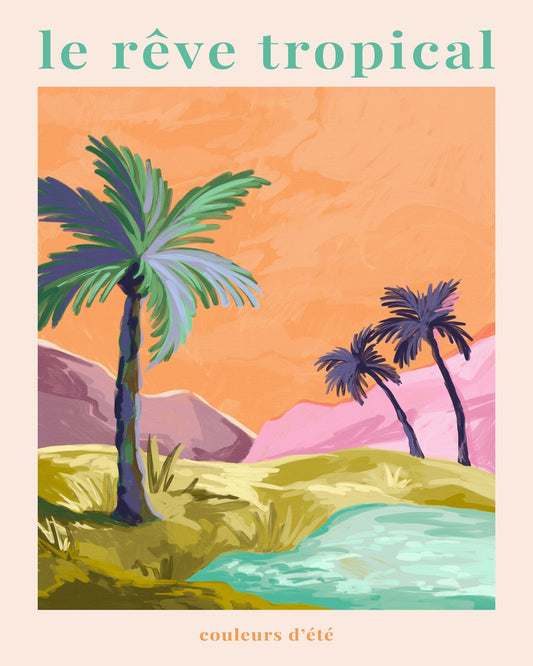 The Tropical Dream