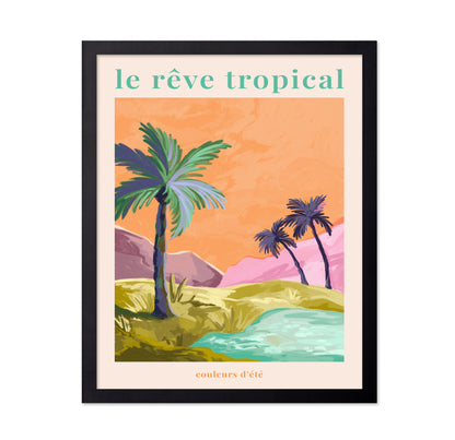 The Tropical Dream