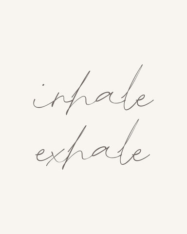 Inhale Exhale No 1