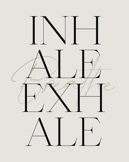 Inhale Exhale No 3