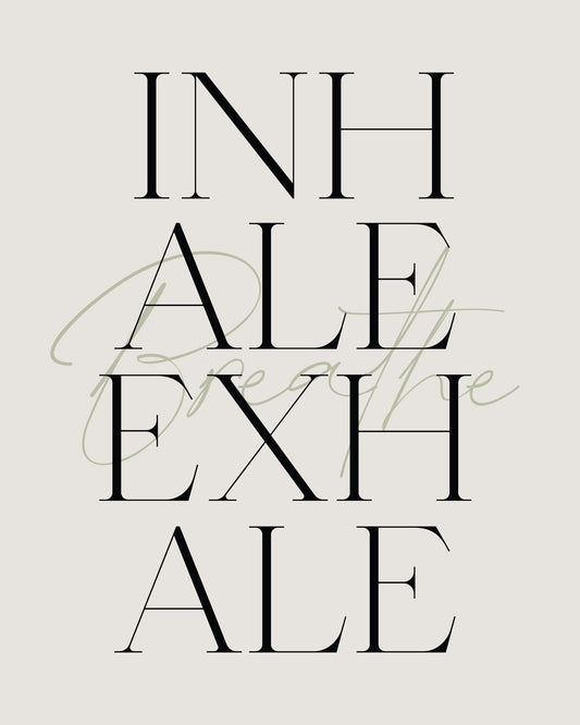 Inhale Exhale No 3
