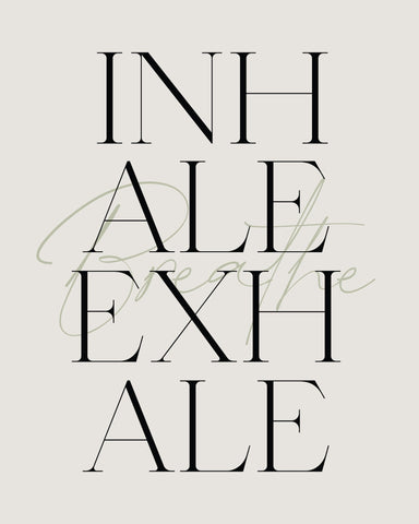 Inhale Exhale No 3