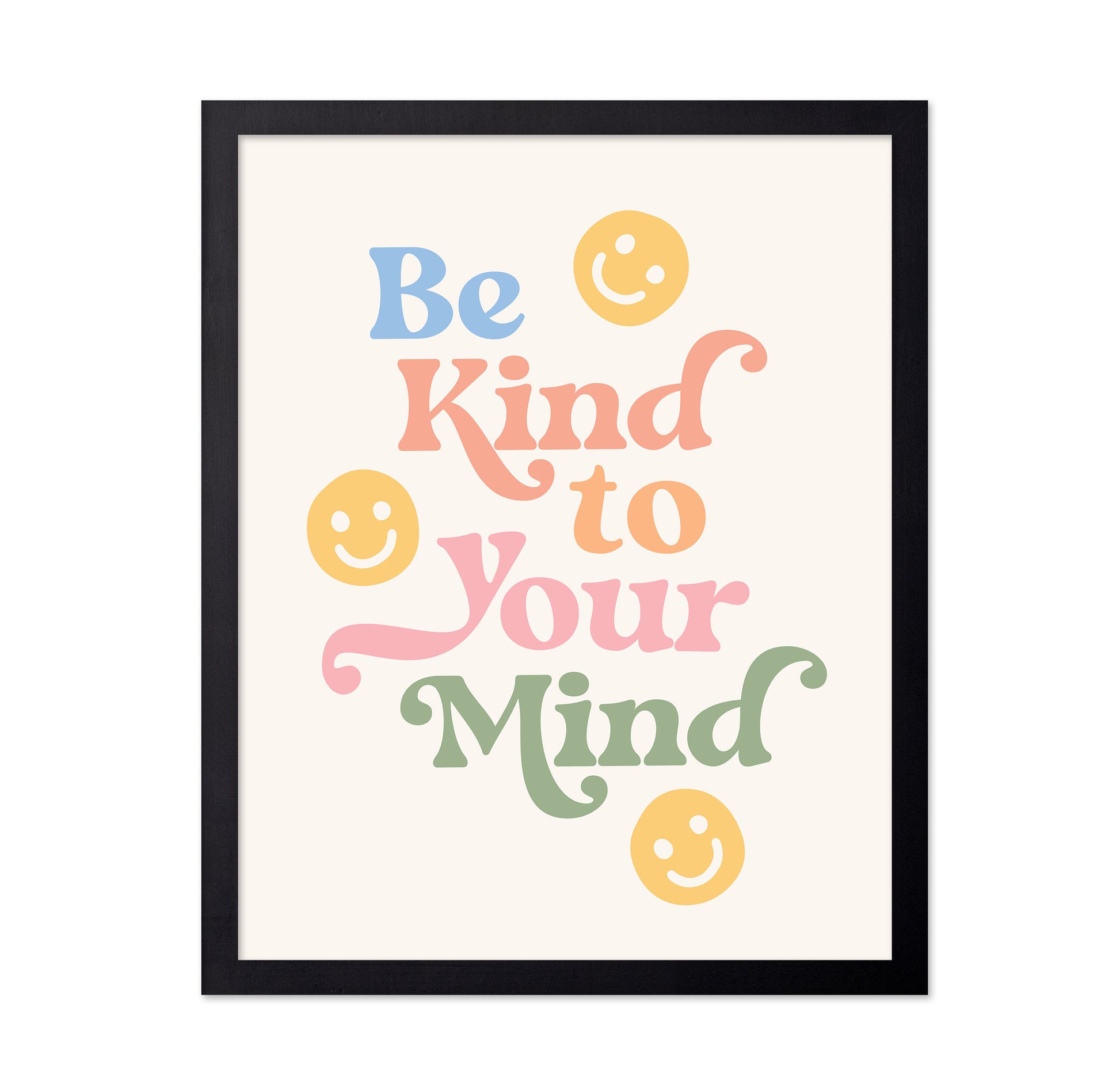 Be Kind To Your Mind No 1
