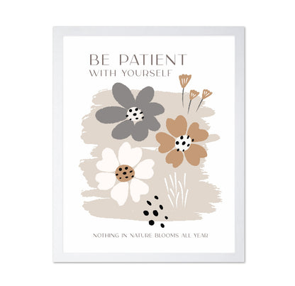 Be Patient With Yourself No 1