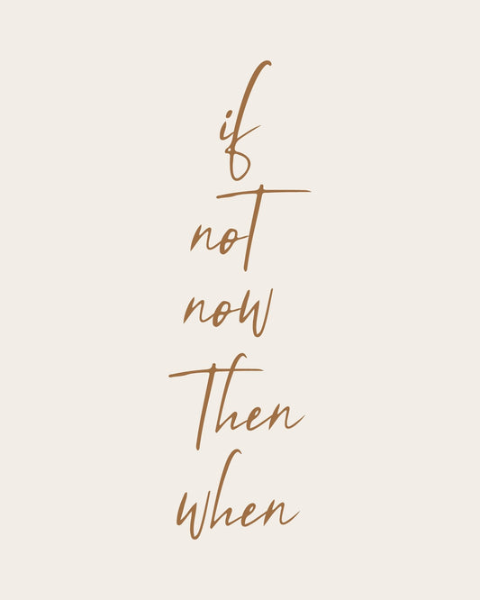 If Not Now