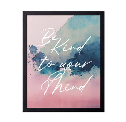 Be Kind To Your Mind No 4