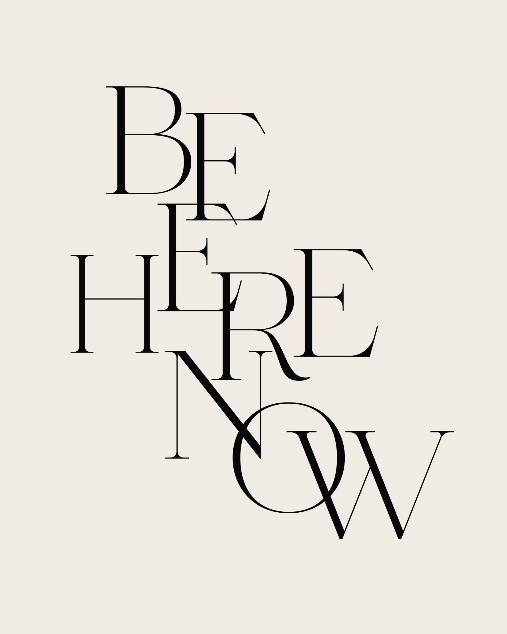 Be Here Now No 2