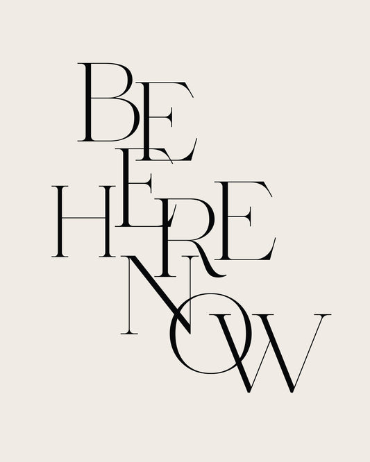 Be Here Now No 2