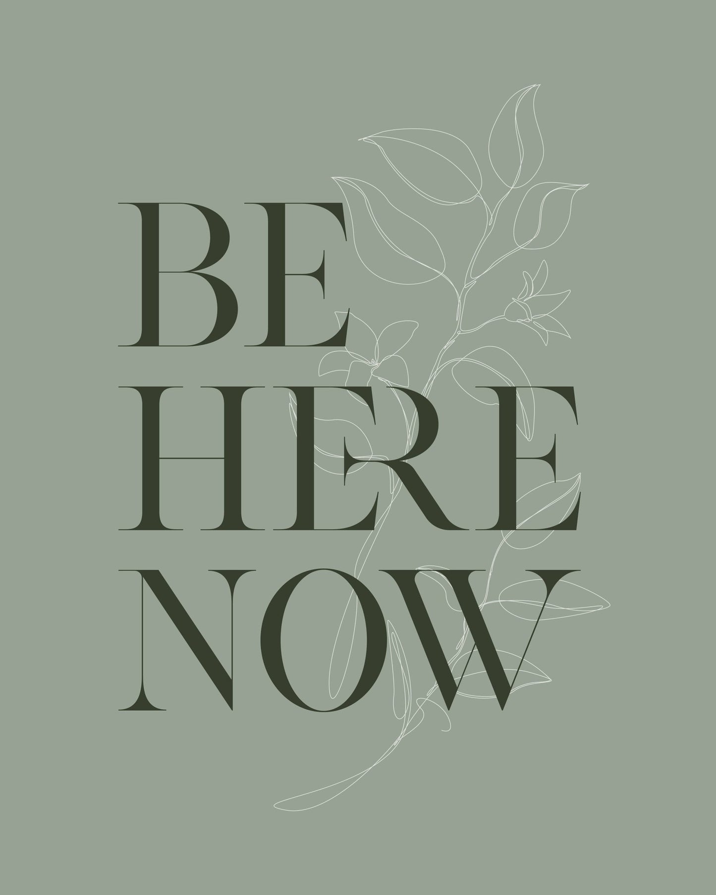 Be Here Now No 1