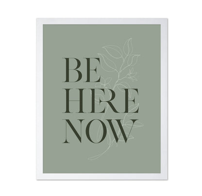 Be Here Now No 1