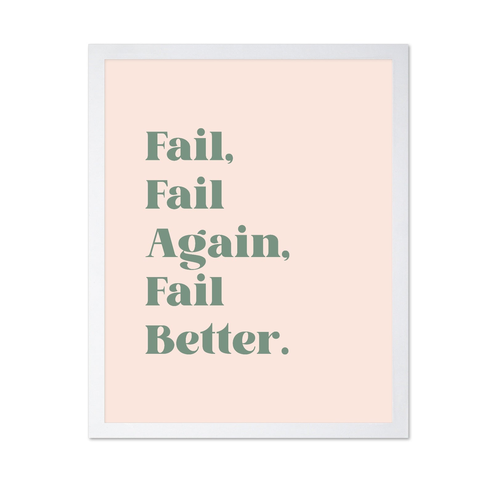 Fail Better