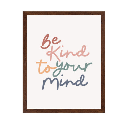 Be Kind To Your Mind No 3