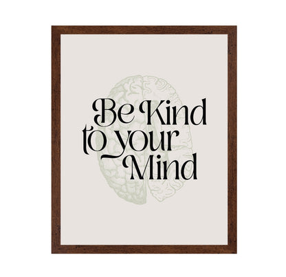 Be Kind To Your Mind No 2