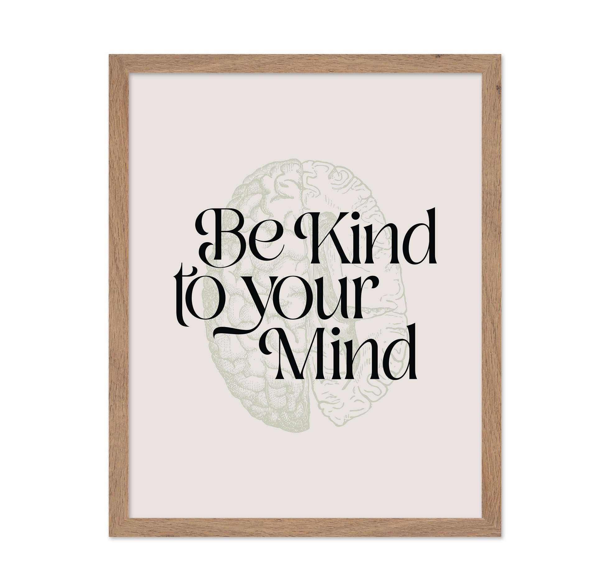 Be Kind To Your Mind No 2