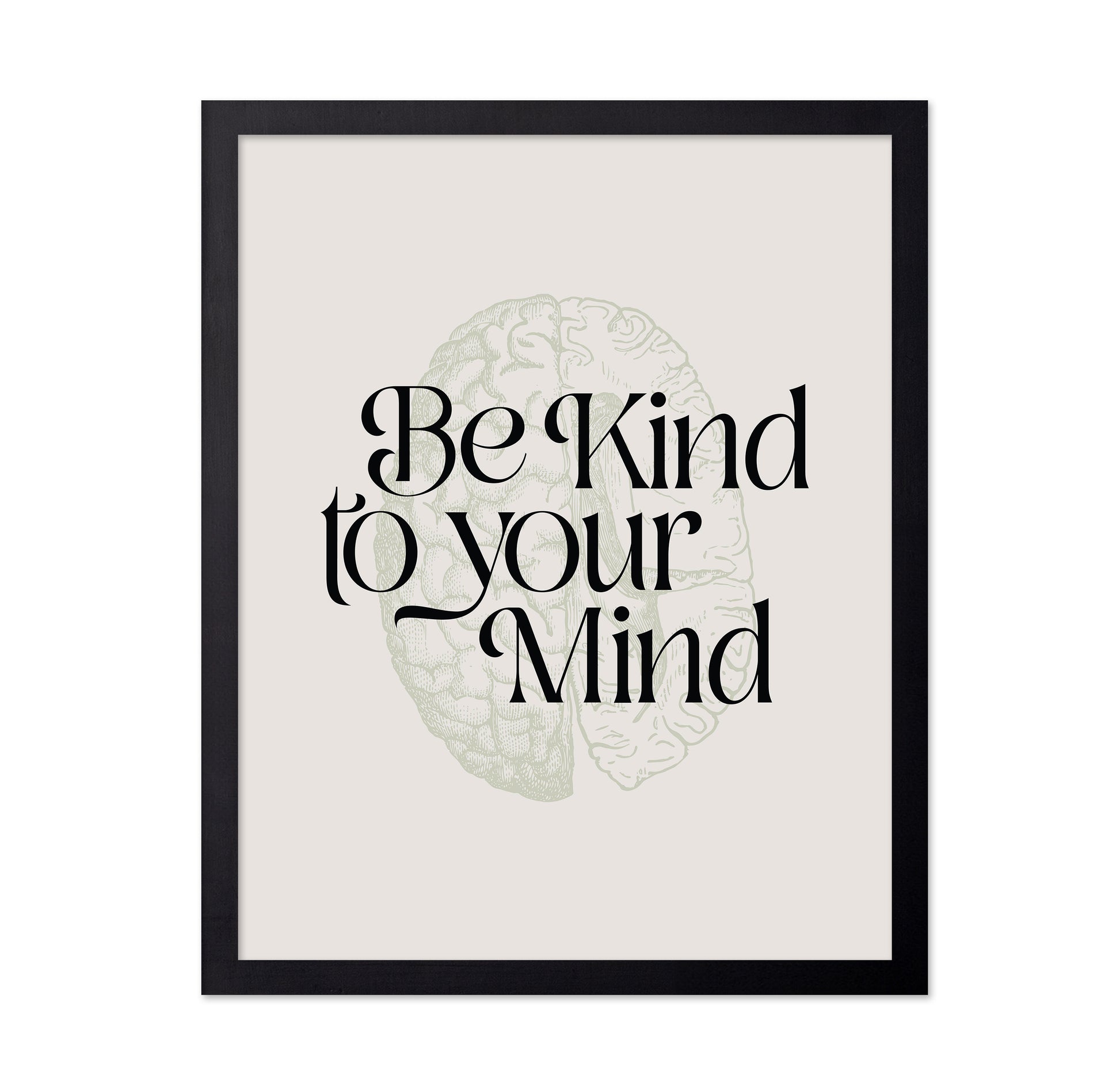 Be Kind To Your Mind No 2