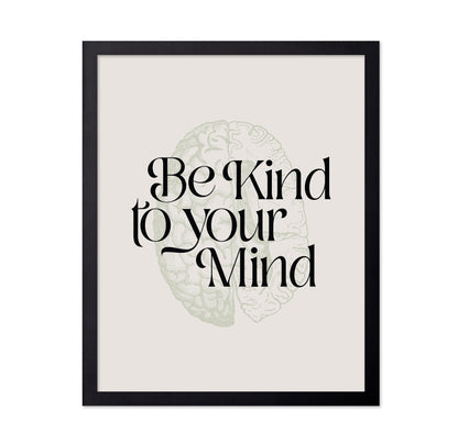 Be Kind To Your Mind No 2